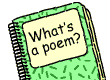 What's a Poem?