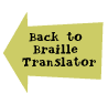 Back to Braille Translator