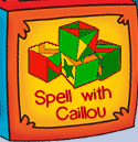 Spell with Caillou