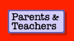 Parents and Teachers