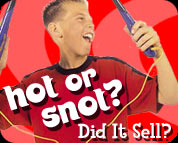 Hot or Snot? Did It Sell?