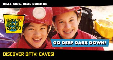 discover dftv: caves!  earth and space - go deep dark down!