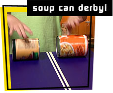 soup can derby!