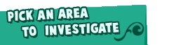 Pick an area to investigate