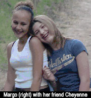 Margo with her friend Cheyenne