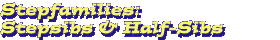 Stepfamilies: Stepsibs & Half-Sibs