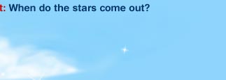 hint: When do the stars come out?