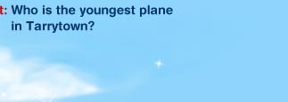 hint: Where are Jay Jay and Tracy when they land at Tarrytown Airport?
