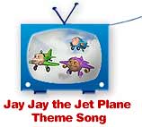 Jay Jay the Jet Plane Theme Song