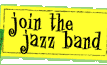 Join The Jazz Band