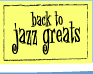 back to Jazz Greats