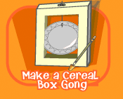 Make a Cereal Box Gong