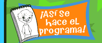 ¡Así se hace el programa!