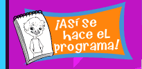 ¡Así se hace el programa!