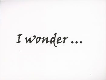 I Wonder