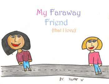 My Faraway Friend (that I love)