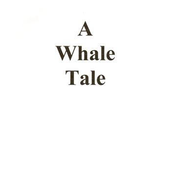 A Whale Tale