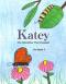 Katey The Caterpillar That Changed