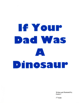 If Your Dad Was a Dinosaur