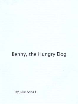 Benny the Hungry Dog