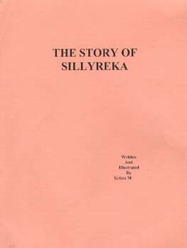 The Story of Sillyreka