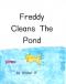 Freddy Cleans The Pond