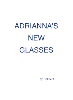 Adrianna's New Glasses