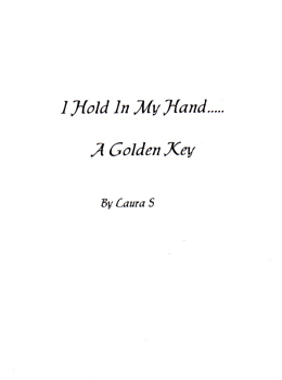 I Hold In My Hand...A Golden Key