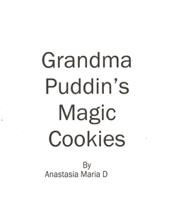 Grandma Puddin's Magic Cookies