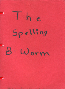 The Spelling B-Worm