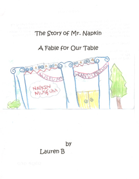 The Story Of Mr. Napkin, A Fable For Our Table