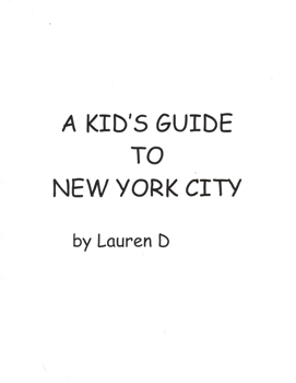 A Kids Guide To New York City