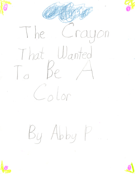 The Crayon That Wanted To Be A Color