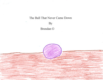 The Ball That Never Came Down