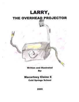 Larry, The Overhead Projector