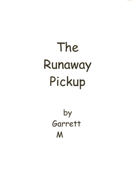 The Runaway Pickup