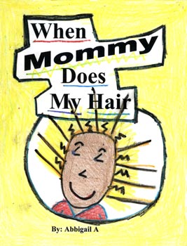 When Mommy Does My Hair