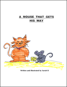 A Mouse That Gets His Way