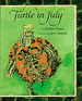 Turtle in July