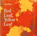 Red Leaf, Yellow Leaf