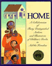 Home: A Collaboration of Thirty Distinguished Authors and Illustrators of Children's Books to Aid the Homeless