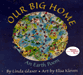 Our Big Home: An Earth Poem