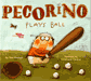 Pecorino Plays Ball