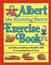 Albert the Running Bear's Exercise Book