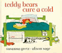 Teddy Bears Cure a Cold