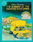 The Robbery at the Diamond Dog Diner