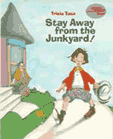 Stay Away from the Junkyard!