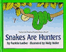 Snakes are Hunters