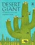 Desert Giant: The World of the Saguaro Cactus