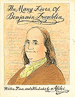 The Many Lives of Benjamin Franklin